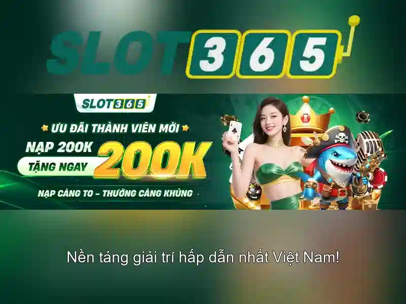 Các tính năng nổi bật của Slot365